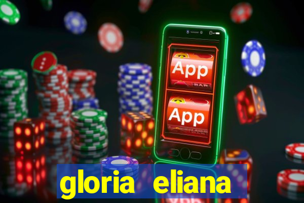 gloria eliana ribeiro letra